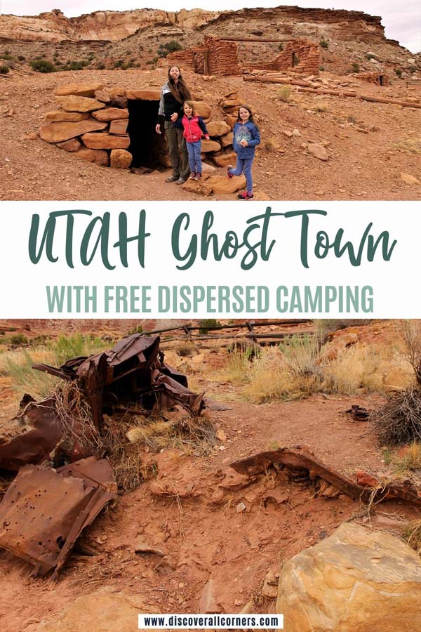 Stone cabins in a Utah ghost town; rusted out old car in the desert. Text overlay - Utah ghost town with free dispersed camping.