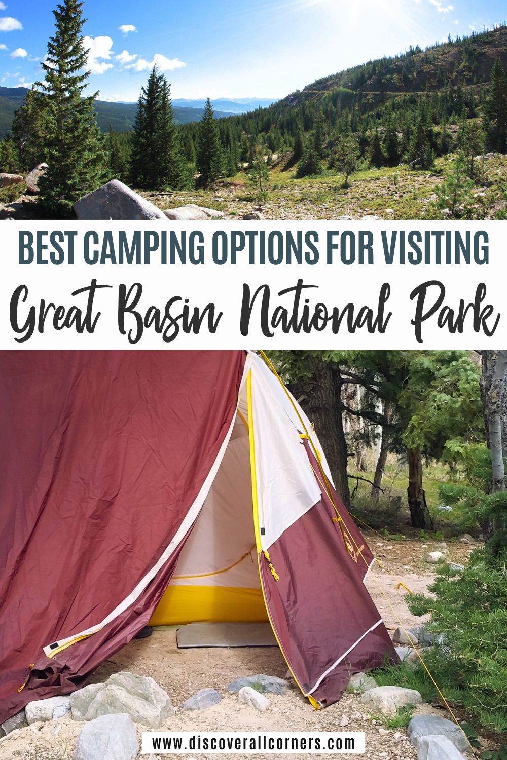 A lush hilly terrain of Great Basin National Park with a flat clearing with scenic views; a brown/white/yellow tent pitched at a campsite surrounded by thick trees. Text overlay - Best camping options for visiting Great Basin National Park.