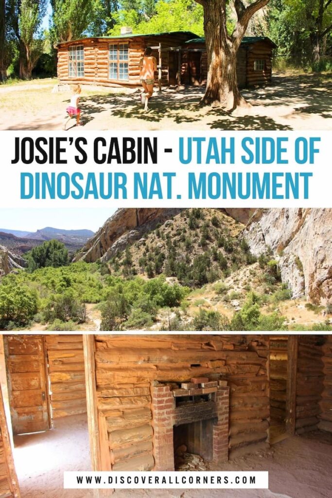 Scenes from the Josie Morris Cabin area in Dinosaur National Monument, Utah — a child and mom running toward the historic cabin shaded by trees, the dramatic cliffs of nearby Box Canyon, and the cabin’s rustic interior with fireplace and dirt floors. Text overlay - Josie's cabin - Utah side of Dinosaur National Monument.