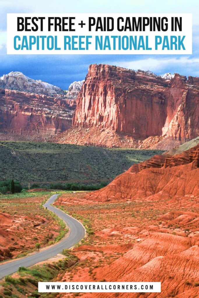 Scenic view of Capitol Reef National Park with colorful rock formations, lush greenery, and a winding road cutting through the landscape. Text overlay - Best free + paid camping in Capitol Reef National Park.