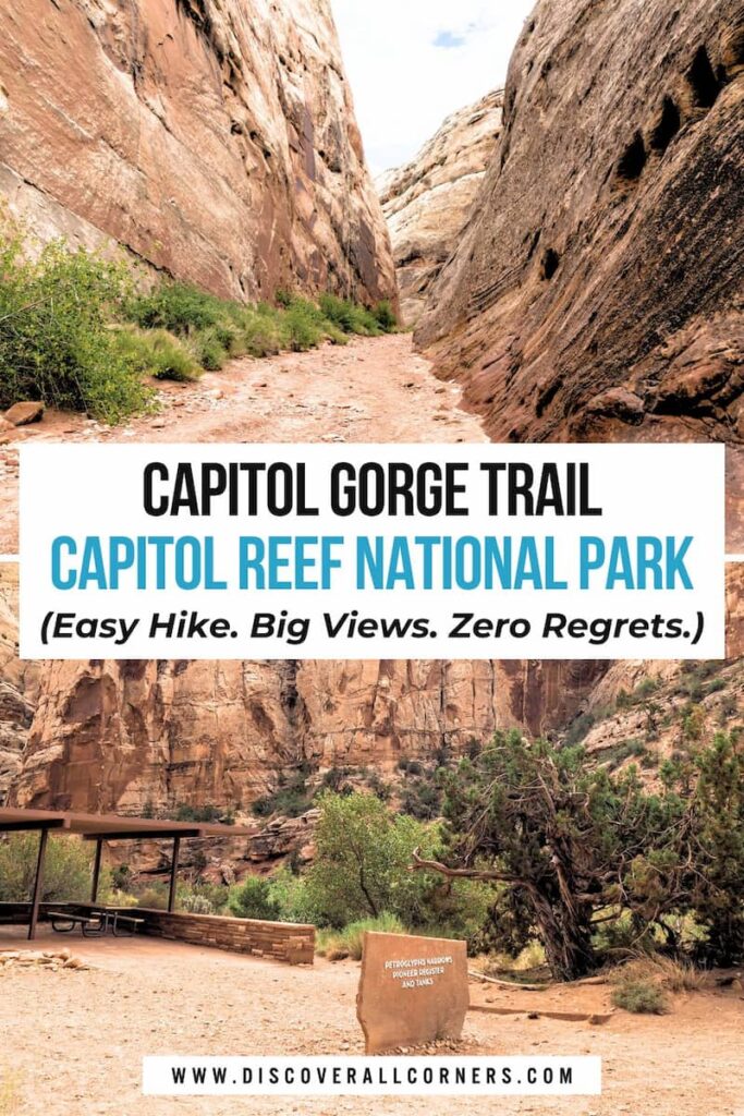 Two-image collage featuring the narrow Capitol Gorge Trail surrounded by towering canyon walls, and the Capitol Gorge Trailhead with its park sign, shaded picnic area, and desert landscape. Text overlay - Capitol Gorge Trail - Capitol Reef National Park (Easy hikes. Big views. Zero regrets.)