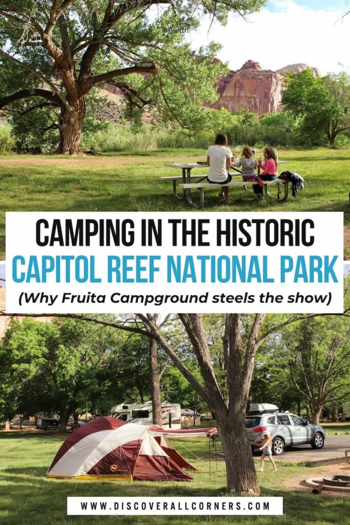 Family sitting at a picnic table in Fruita Campground at Capitol Reef National Park with a grassy field and trees around; and a tent pitched at the campsite on a grassy field. Text overlay - Camping in the historic Capitol Reef National Park (Why Fruita Campground steels the show).