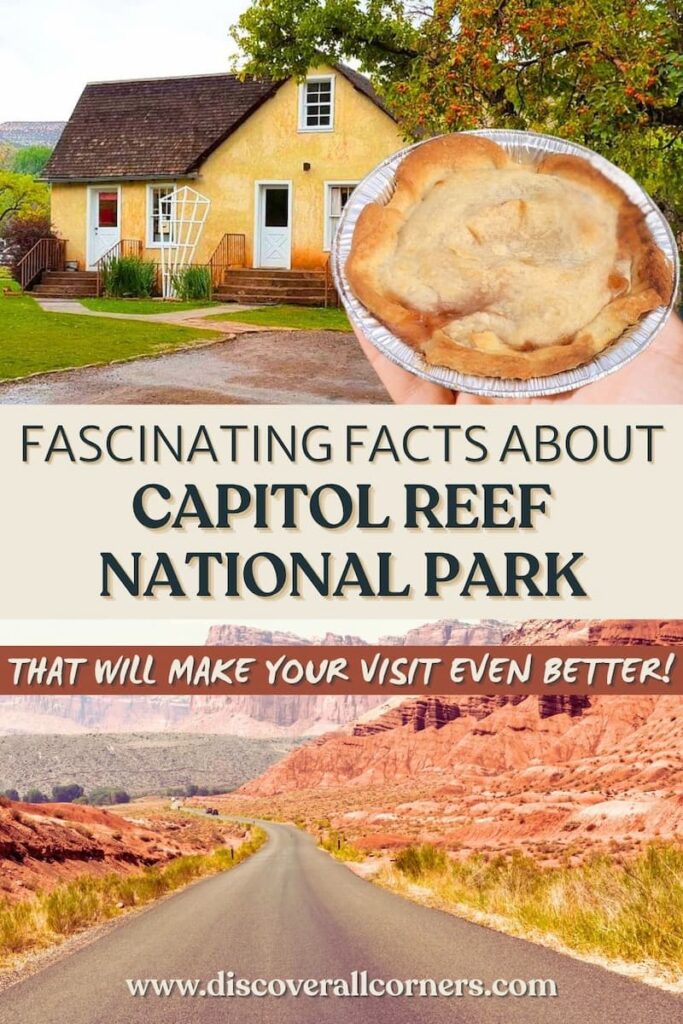 View of the historic Gifford House in Capitol Reef's Fruita, and the paved scenic road overlooking the massive rock formation known as the Waterpocket Fold. Text overlay - Fascinating facts about Capitol Reef National Park that will make your visit even better!