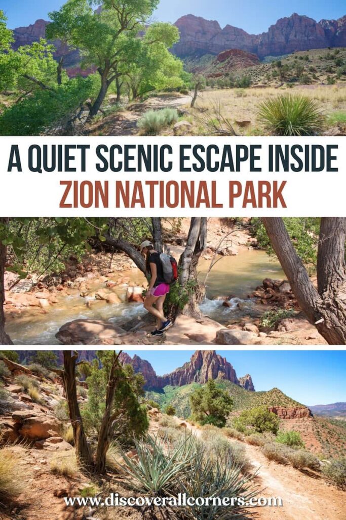 Lush riverside section of the Watchman Trail with towering cliffs ahead and a large tree near the riverbank; access point to the Virgin River framed by trees and vegetation; plateau-level section near the overlook with desert plants and views of Watchman Mountain. Text overlay - A quiet scenic escape inside Zion National Park.